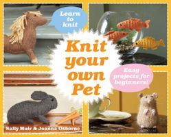 Knit Your Own Pet 1579129951 Book Cover