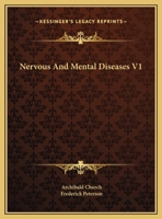Nervous And Mental Diseases V1 116312110X Book Cover