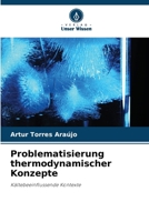 Problematisierung thermodynamischer Konzepte (German Edition) 6208630576 Book Cover