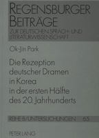 Die Rezeption Deutscher Dramen in Korea in Der Ersten Haelfte Des 20. Jahrhunderts 3631311486 Book Cover