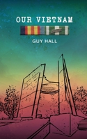 Our Vietnam 1763646211 Book Cover
