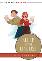 Sleep of the Unjust 1631943464 Book Cover