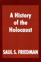A History of the Holocaust (Parkes-Wiener Series on Jewish Studies) 0853034273 Book Cover