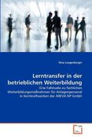 Lerntransfer in der betrieblichen Weiterbildung 363936712X Book Cover