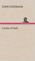 Carette of Sark 1530101530 Book Cover