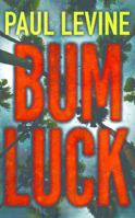 BUM LUCK 1477823107 Book Cover