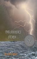 The Seeker's Storm 0998967807 Book Cover
