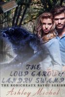 Robicheaux Bayou: The Loup Garou of Landry Swamp 0359024343 Book Cover