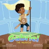 Gabriel the Warrior 1721781315 Book Cover