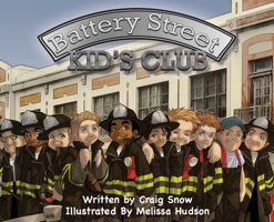Battery Street: Kids Club 1942661835 Book Cover
