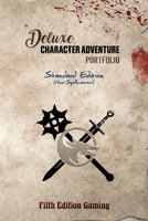 Deluxe Character Adventure Portfolio: Non-Spell Caster Edition B099BZX4MK Book Cover
