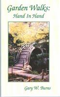 Garden Walks: Hand In Hand - Poems To Relax By 0984534237 Book Cover