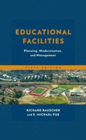 Educational Facilities: Planning, Modernization, and Management 1475869258 Book Cover