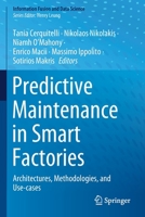 Predictive Maintenance in Smart Factories: Architectures, Methodologies, and Use-cases 9811629420 Book Cover