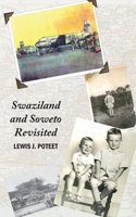 Swaziland and Soweto Revisited 1772443352 Book Cover
