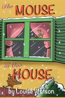 The Mouse in Our House 1662935005 Book Cover