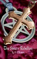 The Sisters Rebellion 1937004309 Book Cover