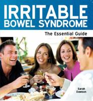 Irritable Bowel Syndrome - The Essential Guide 1861440731 Book Cover
