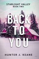 Back to You 1706772440 Book Cover