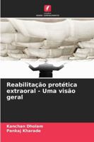 Reabilitação protética extraoral - Uma visão geral 6209307140 Book Cover
