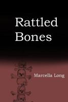 Rattled Bones 1492735272 Book Cover