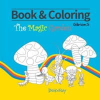 Book&Coloring- The magic garden B08TQJ8ZZL Book Cover