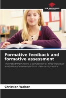 Formative feedback and formative assessment 663037763X Book Cover