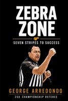 Zebra Zone: Seven Stripes to Success B0GQJ7CS8G Book Cover