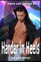 Harder In Heels 1537341936 Book Cover