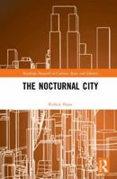 The Nocturnal City 0367894815 Book Cover