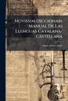 Novissim Diccionari Manual De Las Llenguas Catalana-castellana 1172722080 Book Cover
