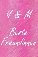 Y & M. Beste Freundinnen: BFF personalisiertes Notizbuch mit den Anfangsbuchstaben der besten Freundinnen. Pers�nliches Tagebuch / Schreibheft / Logbuch / Planer / Vokabelheft / Notizen - 6 x 9 Zoll ( 1673995527 Book Cover