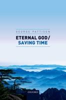 Eternal God / Saving Time 0198724160 Book Cover