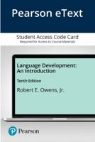 Language Development: An Introduction, Enhanced Pearson Etext -- Access Card 0135208297 Book Cover