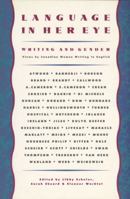 Language in Her Eye: Views on Writing and Gender by Canadian Women Writing in English 0889103976 Book Cover