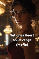 Set ones Heart on Revenge DNF B0DRMD6ZQC Book Cover