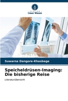 Speicheldrüsen-Imaging: Die bisherige Reise 6206858561 Book Cover