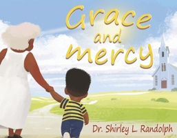 Grace and Mercy 1667832409 Book Cover