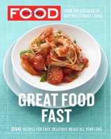 Everyday Food: Great Food Fast 0307354164 Book Cover