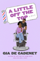 A Little Off the Top: A Novel 0593722787 Book Cover