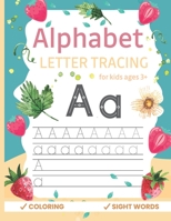 Alphabet letter tracing: Alphabet letter tracing Workbook with Sight words for Kindergarten and Kids Ages 3+. ABC print handwriting book and more. B08KHGDVKP Book Cover