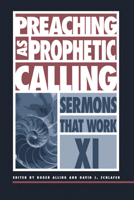 Preaching As Prophetic Calling (Sermons That Work, 12) (Sermons That Work, 12) 0819218936 Book Cover