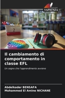Il cambiamento di comportamento in classe EFL (Italian Edition) 6209484913 Book Cover
