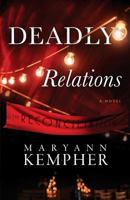 Deadly Relations 1726082687 Book Cover