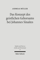 Das Konzept Des Geistlichen Gehorsams Bei Johannes Sinaites: Zur Entwicklungsgeschichte Eines Elements Orthodoxer Konfessionskultur 3161489659 Book Cover