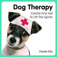 Dog Therapy 1849539529 Book Cover