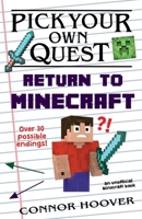 Pick Your Own Quest: Return to Minecraft: 3 1719108439 Book Cover