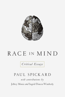 Race in Mind: Critical Essays 0268041482 Book Cover