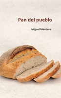 Pan del pueblo (Spanish Edition) B0G5WZVRBC Book Cover