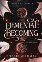 Elemental Becoming B0HCY94XSJ Book Cover